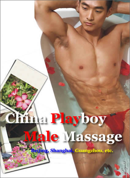 click here for China Playboy Male Massage