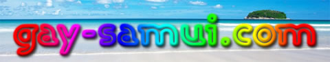 click here for Gay-Samui.com